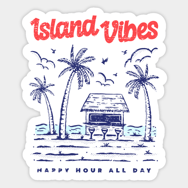 Island Vibes Tropical Vacation Phrase Illustration Quote Sticker by edwardechoblue